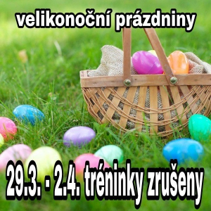 29.3 až 2.4. zrušeny všechny tréninky.