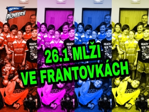 26.1. MLŽI DO FRANTOVEK